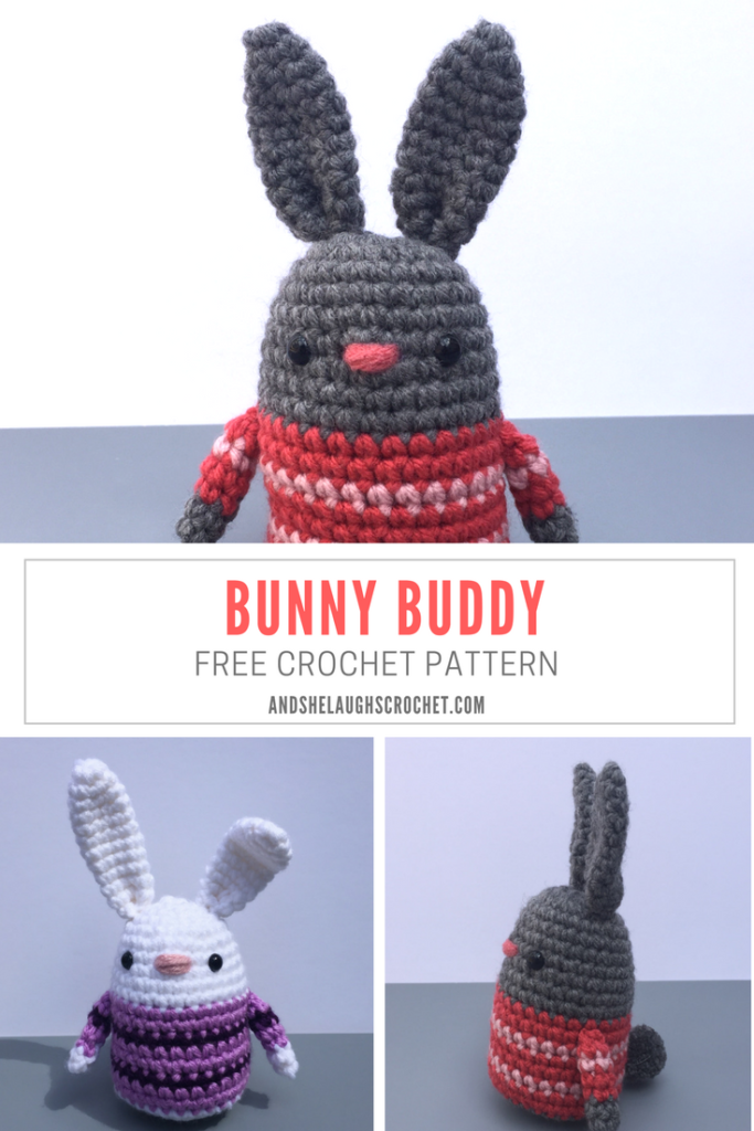 Bunny Buddy – Free Crochet Pattern - and she laughs